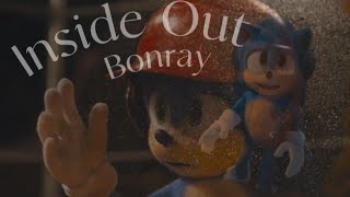 Inside Out - Bonray || AMV || Sonic The Hedgehog