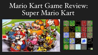 Mario Kart Games Review #2- Super Mario Kart