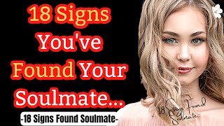 Truly Sayings about 18 Signs You've Found Your Soulmate | Quotes, Proverbs, and Aphorisms!