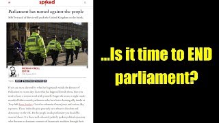 ...Is it time to END parliament?