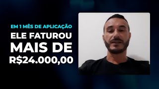 ELE JÁ FATUROU MAIS DE R$24.000,00 EM 1 MÊS DE CURSO