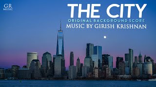 The City - Girish Krishnan | Official Background Score | GR Music 2020