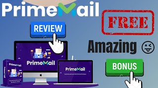 PrimeMail Review ⚠️ WARNING ⚠️ Don't Get PrimeMail Widout MY 🔥COSTOM 🔥 Bonuses