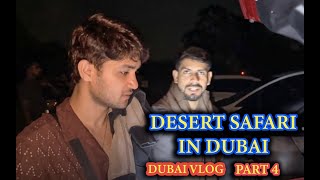 Desert Safari In Dubai PART- 4 I Gold market I ASHISH BISHT I NATASHA SINGH