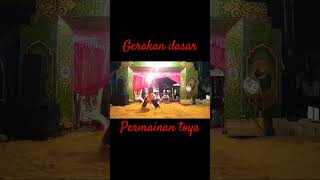 #Gerakan dasar permainan Toya#