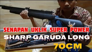 senapan uklik super power !! sharp garuda long