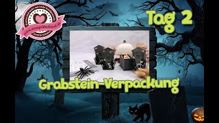 8 Tage Halloween -Tag2 | Grabstein-Verpackung | Tombstone Box