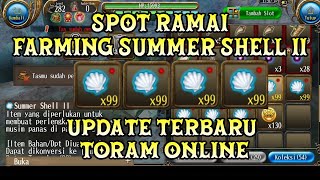 Toram Online | Spot Ramai Farming Summer Shell || + Bijih Mithril #toramonlineindonesia #toramonline