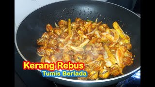 Kerang Rebus Tumis Berlada