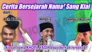 KH Kholil Yasin Terbaru 2024 - Alasan Kiai Ganti Nama Hingga Akhirnya Membawa Berkah Terkenal Lucu !