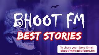 Bhoot Fm | Best Stories | April2020