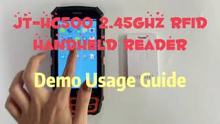 JT-HC500 2.45GHz RFID Active Handheld Reader Demo User Guide