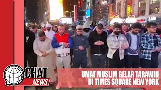 Ratusan Muslim New York Tarawih Perdana di Times Square - Chatnews 12 Maret 2024