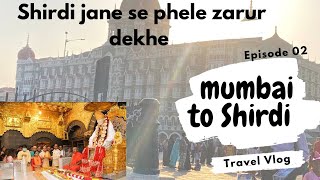 mumbai to shirdi by train 😍 shirdi travel guide. sai dharam shala & food free all information. ep-2