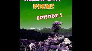 Reading my Poems 回 Episode 4