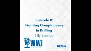 Fighting Complacency in Drilling