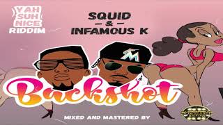 Squid & Infamous K - Backshot