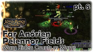 LOTRO Far Anórien Pelennor Fields pt 8 - Warg Riders Counts as Wargs