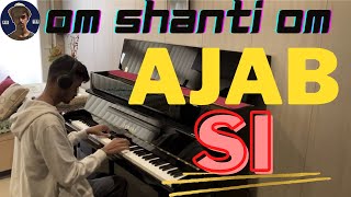 Aankhon Mein Teri Piano Cover | Om Shanti Om| Bollywood | SRK | Rishabh D A