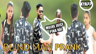 BLIND MAN PRANK - DOMBIVALI | PRANK | ASKING FOR MILK TO GIRLS | Sam sp