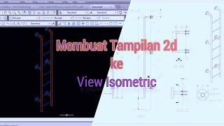 Belajar Autocad : cara membuat tampilan 2D menjadi tampilan isometric view || Cat Ladder