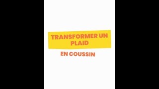 Transformer son plaid en coussin déco !