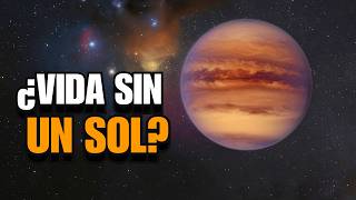 El ASOMBROSO caso de LOS PLANETAS ERRANTES