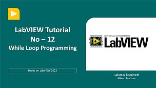 LabVIEW Tutorial –12 | While Loop | LabVIEW Programming #whileloop #trending