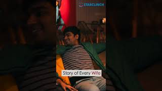 Story of Every Wife | StarClinch