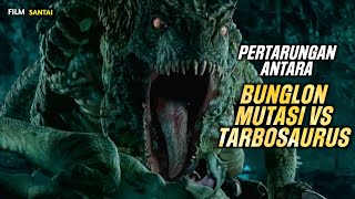 BUNGLON MUTASI VS TARBOSAURUS‼️Alur cerita film "DINO KING:JOURNEY TO FIRE MOUNTAIN"