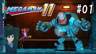 Let's Try Streaming! — Playing Megaman 11 #01, VS BLOCK MAN