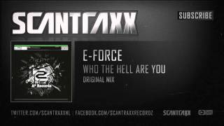 E-Force - Who The Hell Are You (HQ + HD Preview)