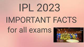 IMPORTANT POINTS OF IPL 2023