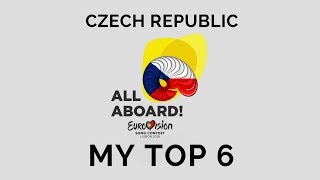 EUROVISION 2018: MY TOP 6 OF CZECH REPUBLIC NATIONAL FINAL