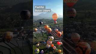 Indahnya festival balon udara #wonosobo #viral #fyp #shorts