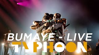 Typhoon - Bumaye Live