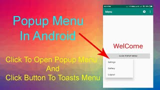 Popup menu in android,how to create popup menu in android studio,how to make popup menu in android