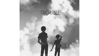 Old Stuff - TROUBLE (Test)