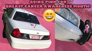 My Crown Vic goes PINK! Breast Cancer Awareness Month!