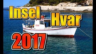 Insel Hvar (Croatia) 2017