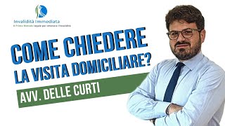 Come chiedere la visita domiciliare? [Parte 1]