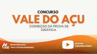 Concurso Vale do Açu: Correção de prova - Didática