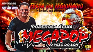 SET AO VIVO MEGA POP FESTA DO LEGIONARIO  PERERU DE FATIMA  PARTE 01 DJ SAVIO SHOW✔️ NETO CDs ×͜× ✔️