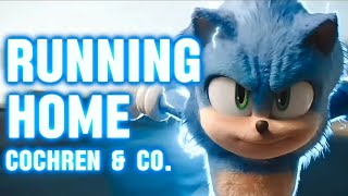 Running Home - Cochren & Co. || AMV || Sonic The Hedgehog