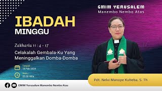 IBADAH MINGGU SESI 1 | GMIM YERUSALEM MANEMBO - NEMBO ATAS  | 18 FEBRUARI 2024