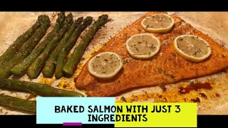 Baked Salmon with only 3 ingredients