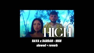 HAVA x DARDAN - HIGH slowed + reverb