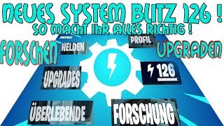 GUIDE : NEUES SYSTEM , So Forscht und Upgraded IHR Richtig Blitz 126 !  | Fortnite RDW