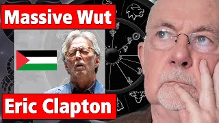 Eric Clapton: Palästina Guitar / Horoskop zeigt massives Wut- & Zorn-Thema / Mond-Mars-Pluto-Saturn