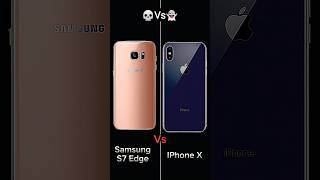 S7Edge 💀 Vs IPhone X 👻#shorts #foryou #fyp